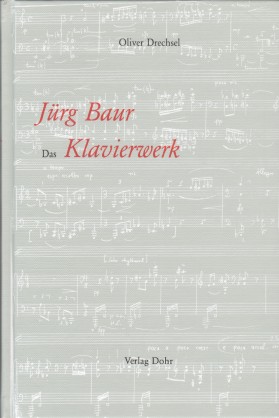 Jürg Baur: Das Klavierwerk